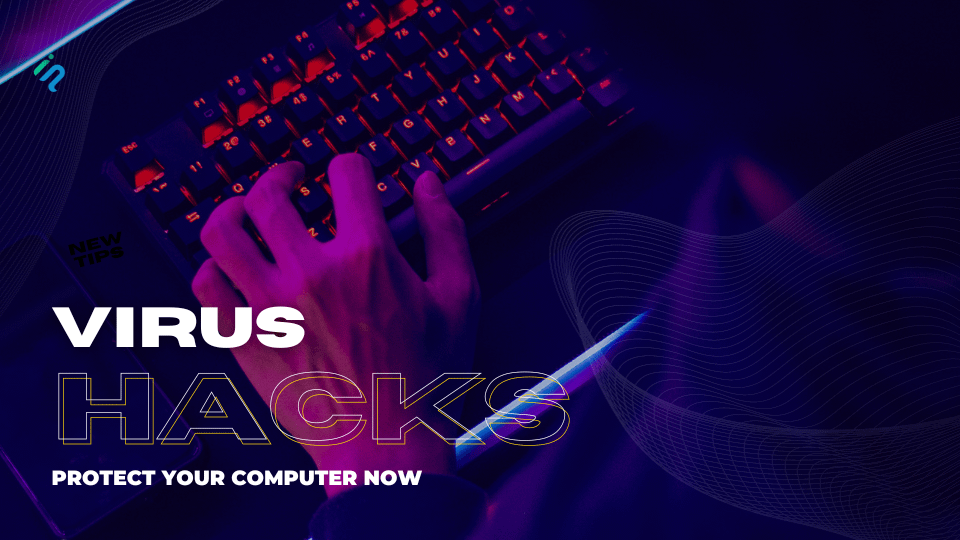 Fortify-Your-Computer-Against-Viral-Hacks-isectech